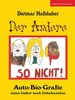 cover image of Der Andere--Auto-Bio-Grafie eines bisher noch Unbekannten